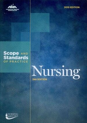 Nursing: Scope and Standards of Practice by American Nurses Association, Ana Sáez González