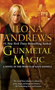 Gunmetal Magic by Ilona Andrews