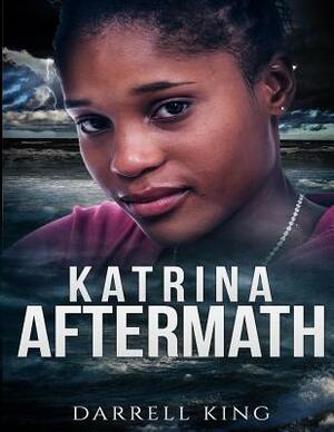 Katrina - Aftermath by Darrell King