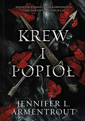 Krew i popiół by Jennifer L. Armentrout