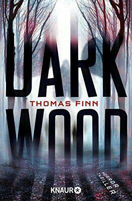 Dark Wood by Thomas Finn