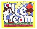 Ice Cream: Great Moments in Ice Cream History by Jules Older