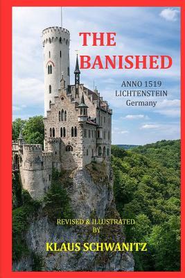 The Banished: Lichtenstein Anno 1519 by Klaus Schwanitz