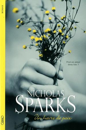 Un havre de paix by Nicholas Sparks