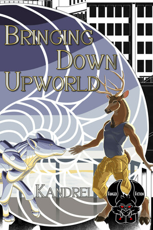 Bringing Down Upworld by Kandrel