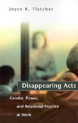 Disappearing Acts by Joyce K. Fletcher