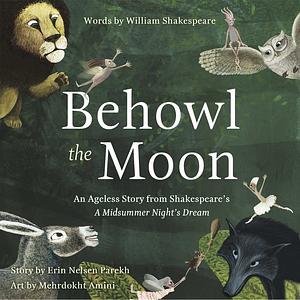 Behowl The Moon by Erin Nelsen Parekh