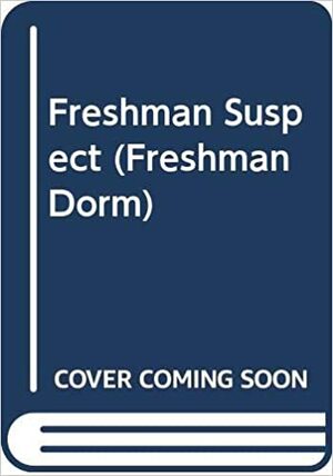 Freshman Suspect by Linda A. Cooney