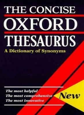 concise Oxford thesaurus by E.M. Kirkpatrick