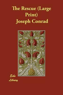 The Rescue by Joseph Conrad