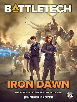 BattleTech: Iron Dawn by Jennifer Brozek