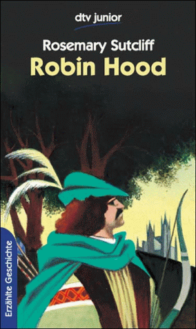 Robin Hood by Rosemary Sutcliff