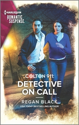 Colton 911: Detective on Call by Regan Black