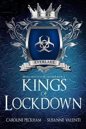 Kings of Lockdown by Susanne Valenti, Caroline Peckham