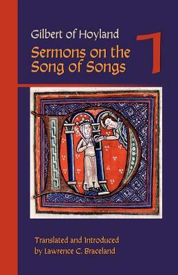 Sermons on the Song of Songs Volume 1, Volume 14 by Gilbert of Hoyland