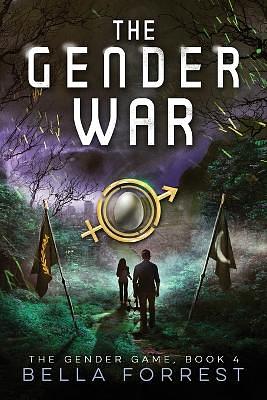 The Gender War by Bella Forrest