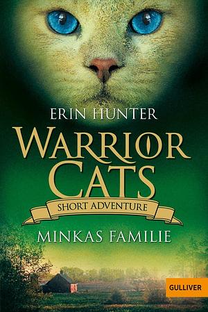 Minkas Familie by Erin Hunter