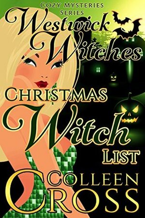 Christmas Witch List by Colleen Cross