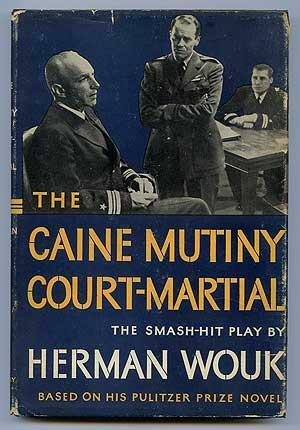 The Caine Mutiny Court-Martial by Herman Wouk