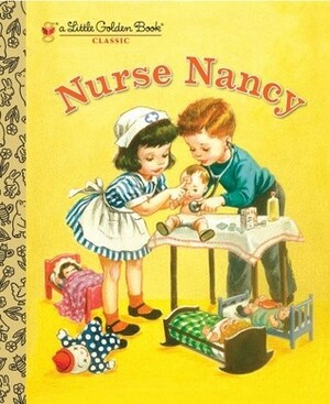 Nurse Nancy by Kathryn Jackson, Corinne Malvern