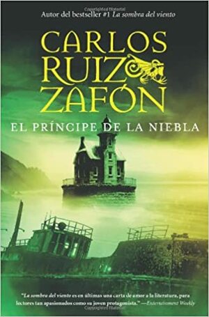 El Príncipe de la Niebla by Carlos Ruiz Zafón