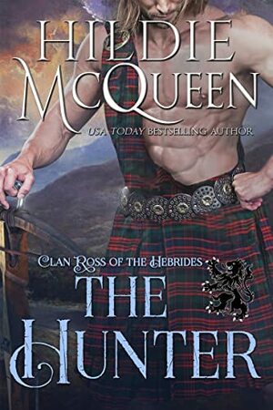 The Hunter: Ella Ross' Story by Hildie McQueen