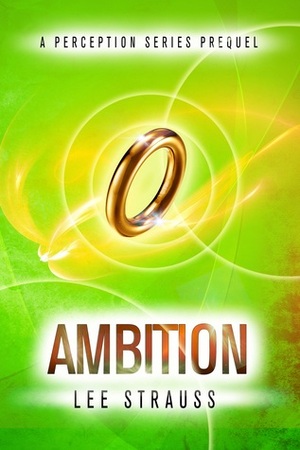 Ambition by Lee Strauss