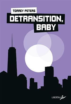 Detransition, Baby by Torrey Peters