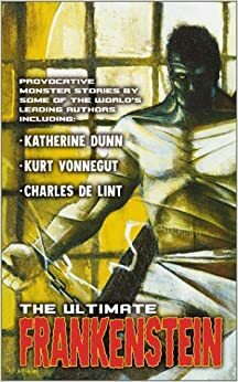 Frankenstein Insólito by Melanie Tem, Charles de Lint, F. Paul Wilson, Mike Resnick, Chelsea Quinn Yarbro, Philip José Farmer, George Alec Effinger, Byron Preiss, Steve Rasnic Tem, Brian W. Aldiss, Garfield Reeves-Stevens, Benjamin M. Schutz, S.P. Somtow, Kurt Vonnegut, Joyce Harrington, Katherine Dunn, Loren D. Estleman, Karen Haber, Esther M. Friesner, Michael Bishop, David J. Schow