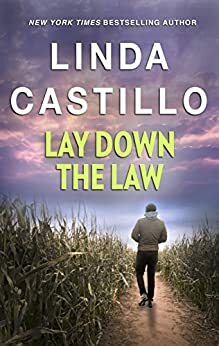 Lay Down the Law by Linda Castillo