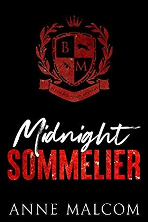 Midnight Sommelier by Anne Malcom