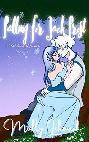 Falling for Jack Frost: A Holiday Dark Fantasy Romance  by Molly Likovich