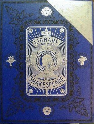 The Illustrated Library Shakespeare by William Shakespeare