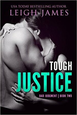 Tough Justice by Leigh James