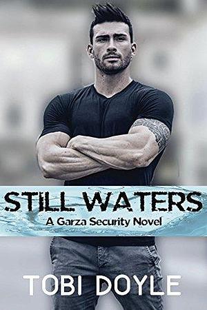 Still Waters by Tobi Doyle, Tobi Doyle