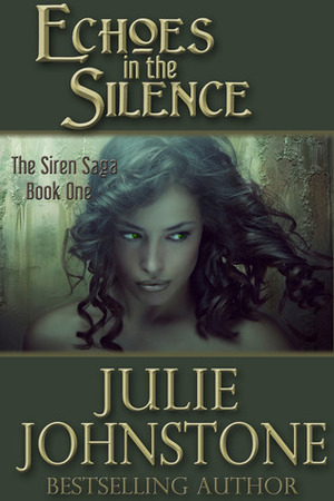 Echoes in the Silence by Julie Johnstone