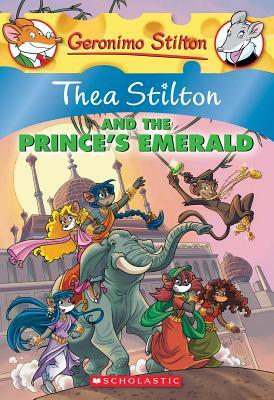 Thea Stilton and the Prince's Emerald by Thea Stilton