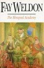 The Shrapnel Academy by Fay Weldon