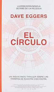 El Círculo by Dave Eggers