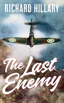 The Last Enemy by Richard Hillary