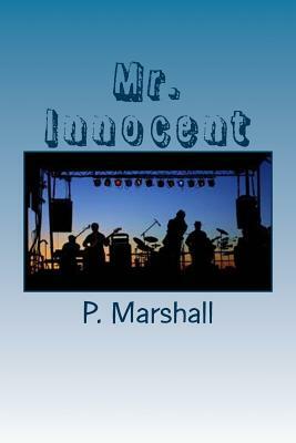 Mr. Innocent by P. Marshall