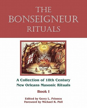 The Bonseigneur Rituals - Book I by Michael R. Poll, Gerry L. Prinsen