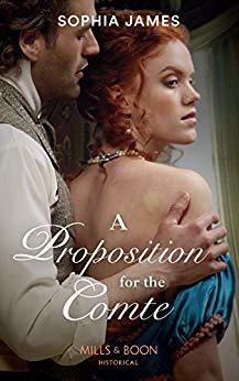 A Proposition For The Comte by Sophia James