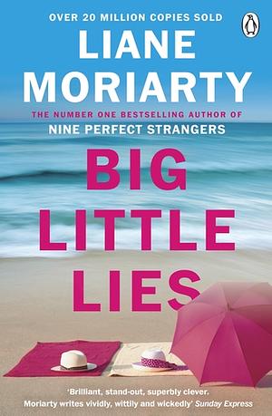 Big Little Lies by Liane Moriarty