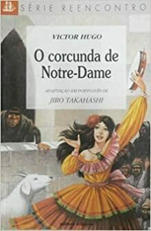 O Corcunda De Notre Dame by Victor Hugo