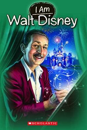 I AM WALT DISNEY by Grace Norwich