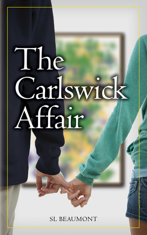 The Carlswick Affair by S.L. Beaumont