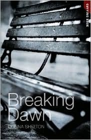 Breaking Dawn by Donna Shelton