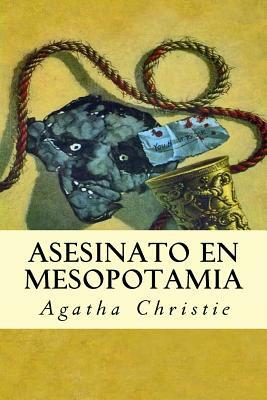 Asesinato en Mesopotamia by Agatha Christie