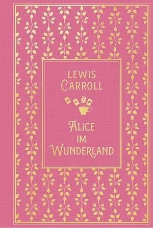 Alice im Wunderland by Lewis Carroll